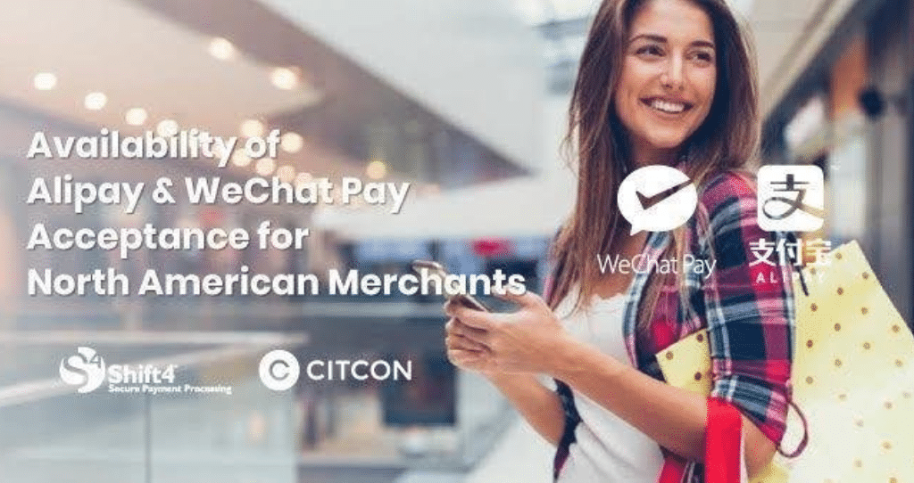 Shift4 Payments Partners with CITCON to Announce Availability of Alipay and WeChat Pay Acceptance for North American Merchants